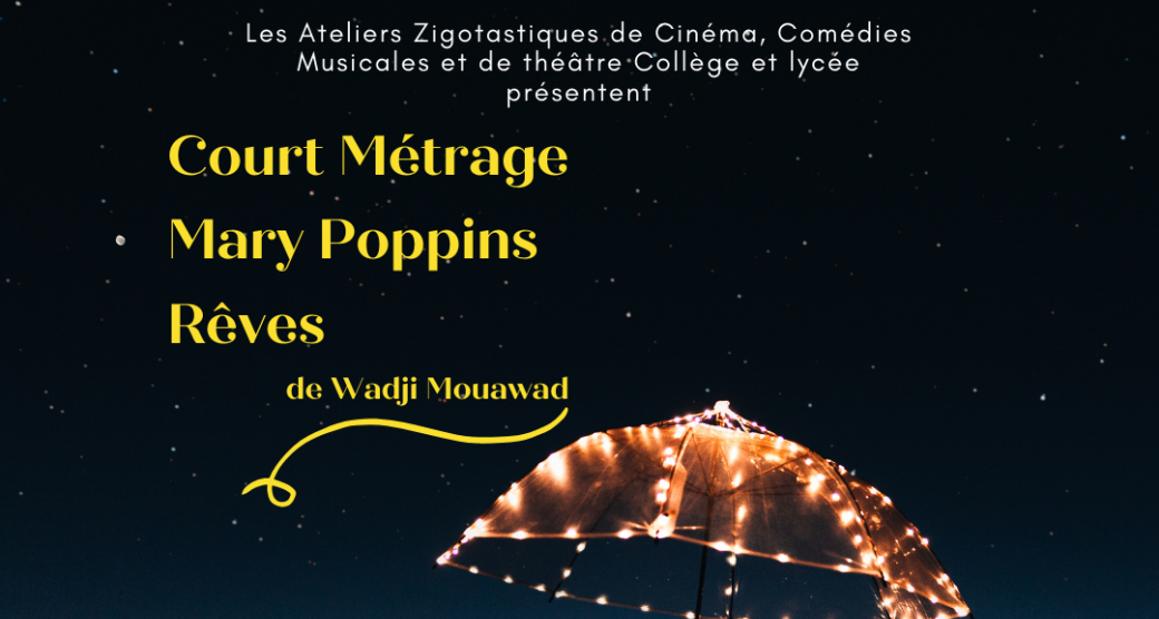 Court-Métrage, Mary Poppins, Rêves