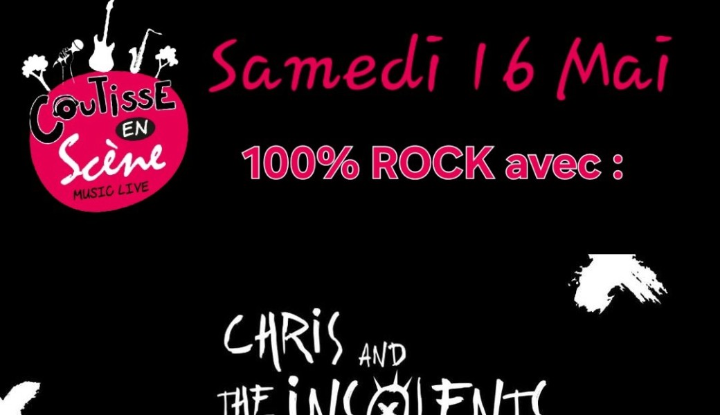 Coutisse en scène - CHRIS AND THE INSOLENTS