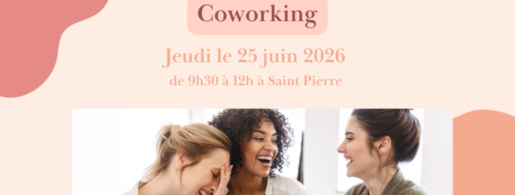 Coworking 25 juin 