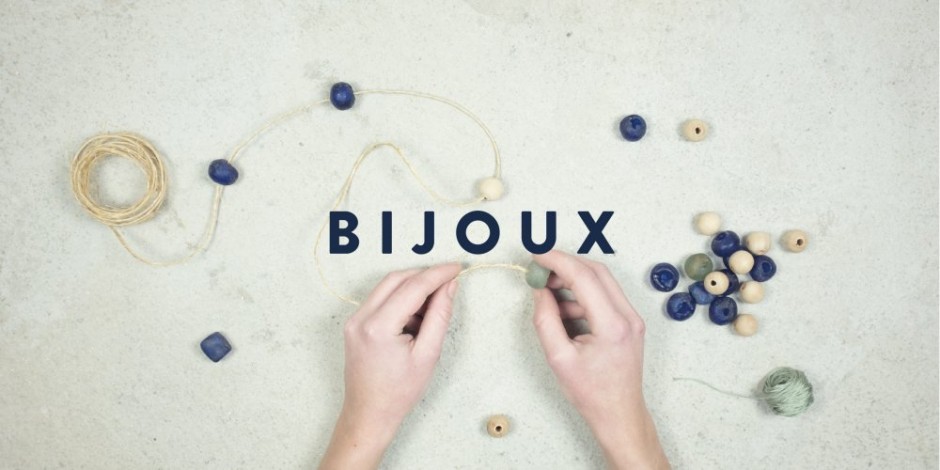 CRÉATION DE BIJOUX