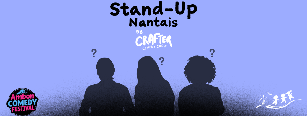 CRAFTER COMEDY CREW • AMBON COMEDY FESTIVAL