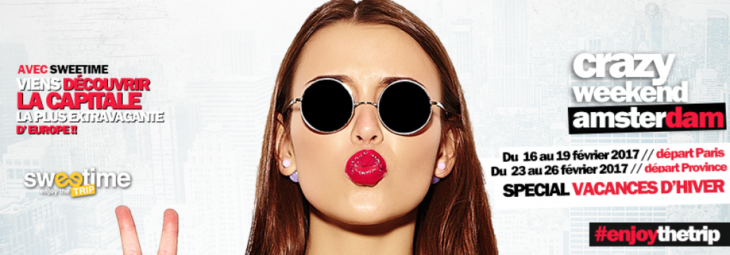 CRAZY WEEKEND AMSTERDAM 2017 DEPART NANTES RENNES CAEN ROUEN