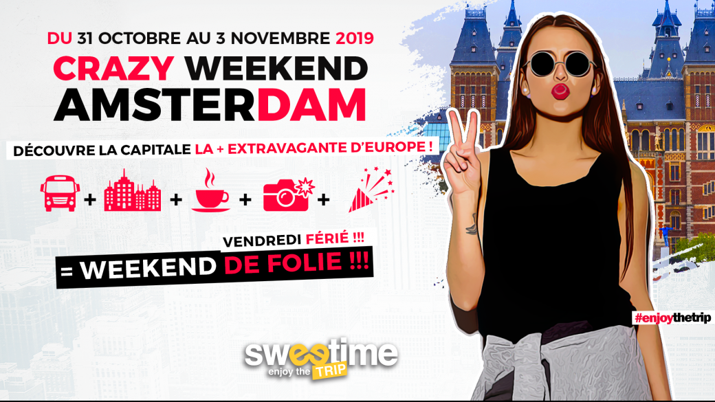 CRAZY WEEKEND AMSTERDAM 2019