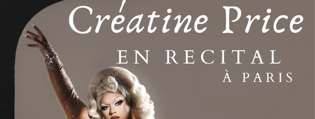 Creatine Price en Récital à Paris