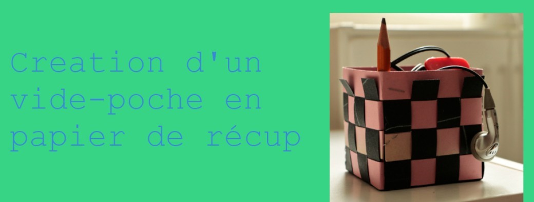 Création d’un vide-poche en papier de récup 