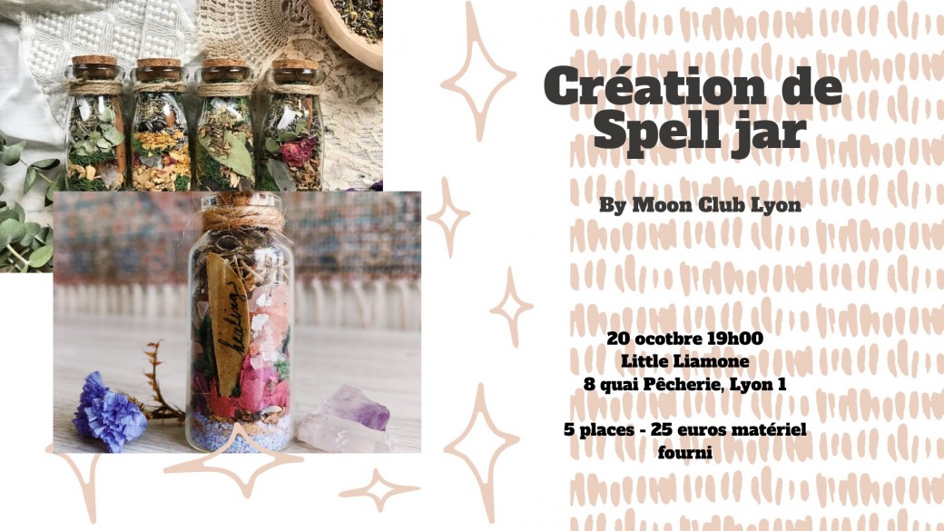 Création de Spell jar by le Moon Club Lyon