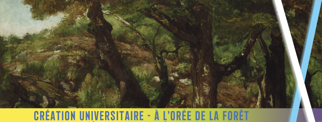 Création universitaire : A l'orée de la forêt