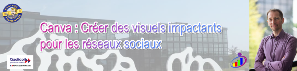 Formation : Canva : Créer des visuels impactants pour les réseaux sociaux