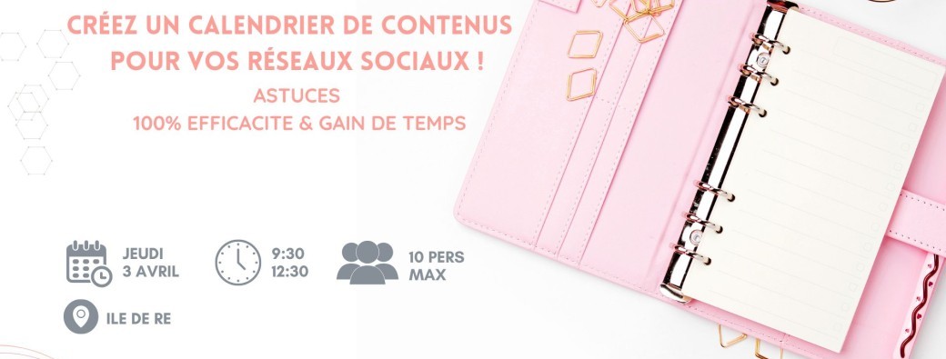 Créez un calendrier de contenus efficace pour vos réseaux sociaux !