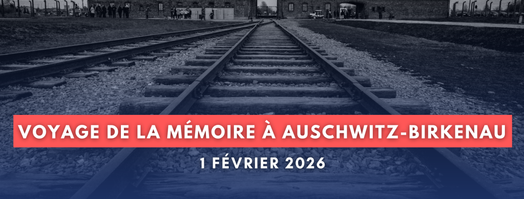 CRIF | Voyage de la mémoire à Auschwitz-Birkenau