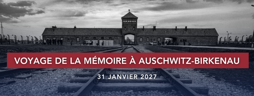 Crif | Voyage de la mémoire à Auschwitz-Birkenau