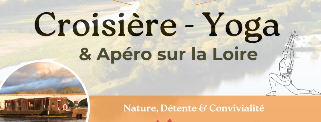 CROISIERE, YOGA ET APERO