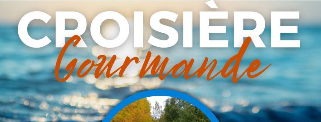 Croisière Gourmande