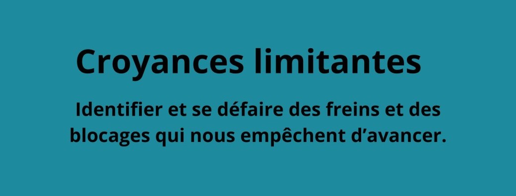 Croyances limitantes