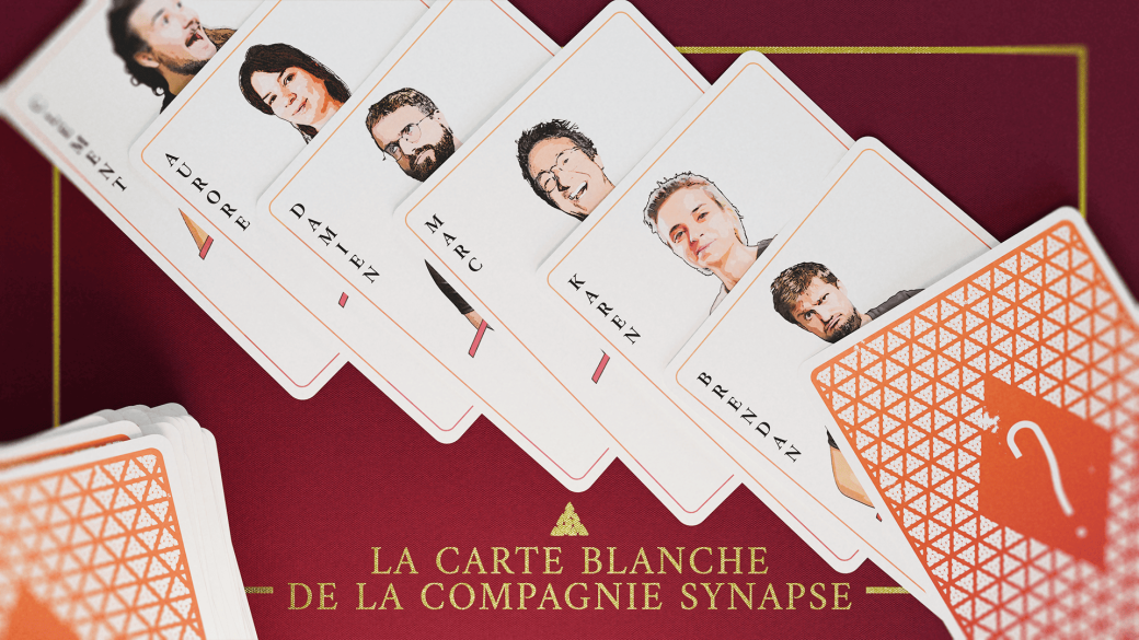 La Carte Blanche de la Compagnie Synapse - Centre Culturel des Minimes