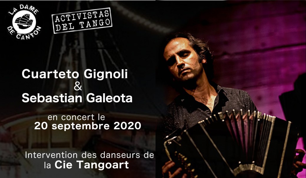 CUARTETO GIGNOLI & SEBASTIAN GALEOTA avec l'intervention de la Cie TANGOART