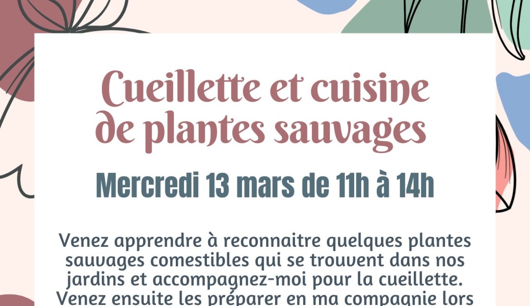 Tickets : Cuisine de plantes sauvages et cueillette - Billetweb
