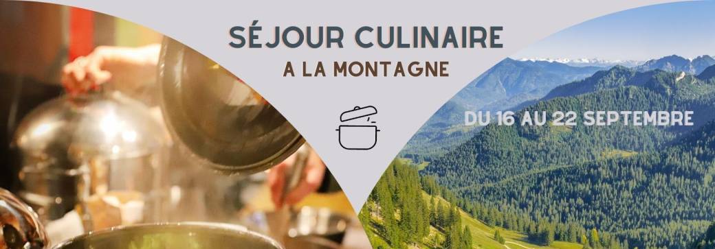 Cuisine Saine et Grand Air à la montagne.