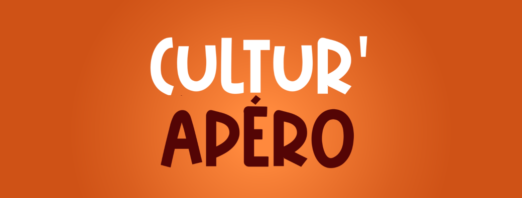 Cultur'Apéro Strasbourg