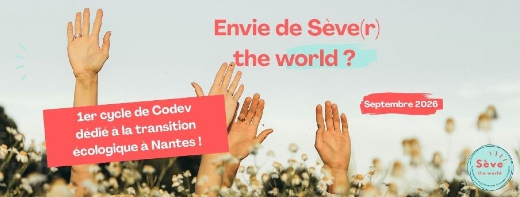 Cycle #1 "Sève the world" - en présentiel