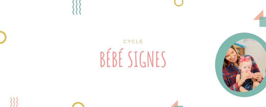 Cycle Bébé Signes - St Genis