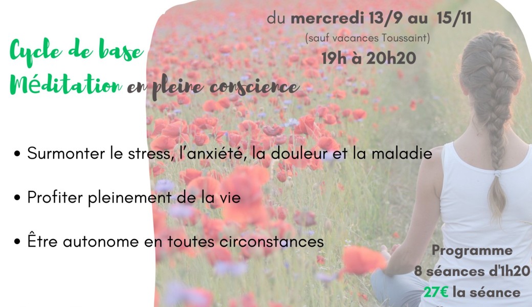 Cycle de base de Méditation en Pleine Conscience