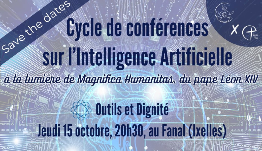 Cycle de conférences sur l'Intelligence Artificielle, à la lumière de Magnifica Humanitas