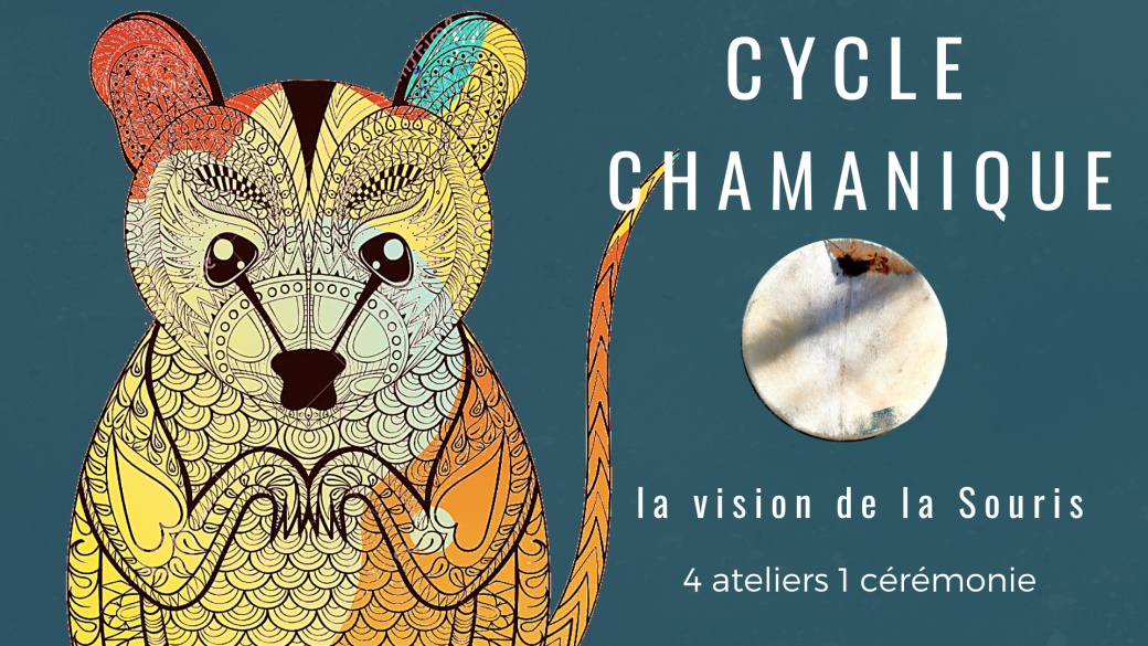 Cycle Chamanique - Vision de la souris