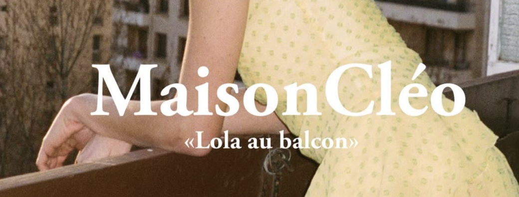 DÉFILÉ - Maison Cléo 