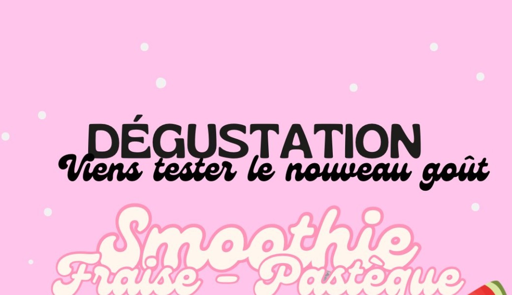 DÉGUSTATION 