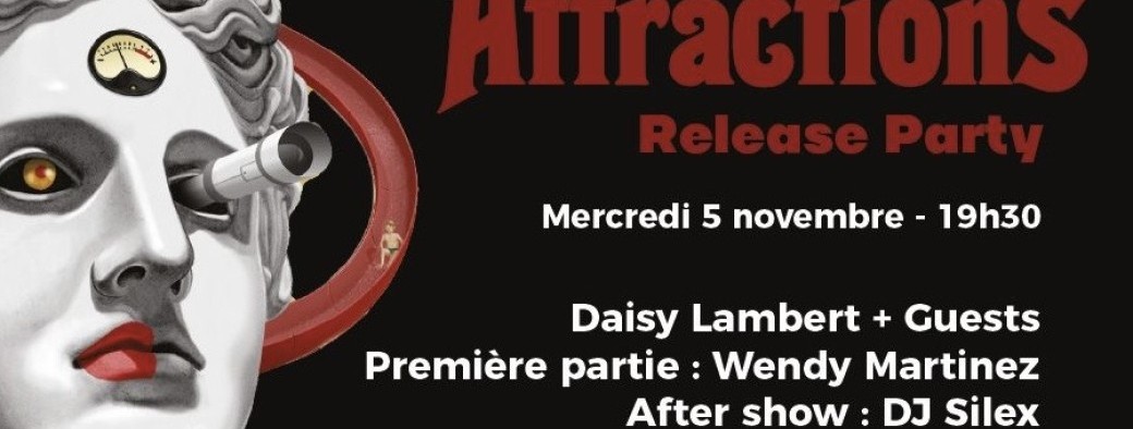 Daisy Lambert -Attractions Release Party (+guests)