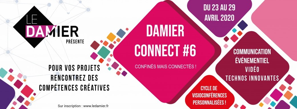 DAMIER CONNECT#6 : confinés mais connectés !
