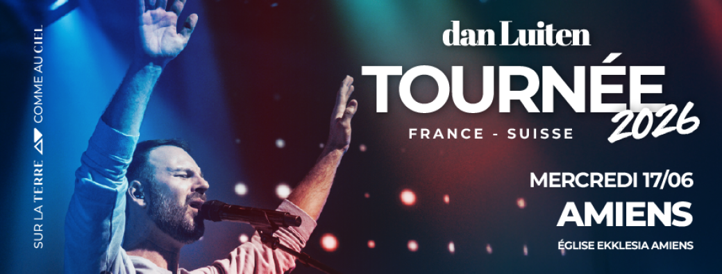 Dan Luiten - Tournée "Sur la Terre, Comme au Ciel" - Amiens