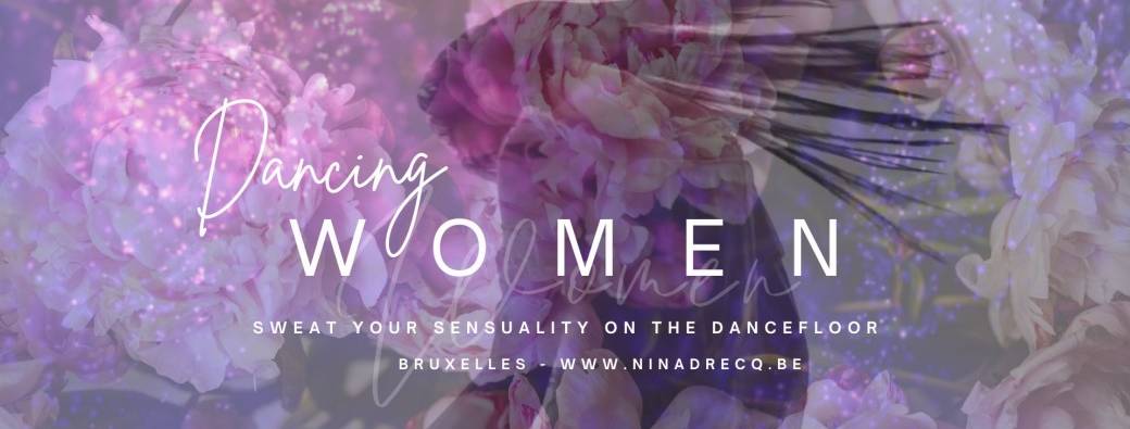 Soirées Dancing Women - Sweat your sensuality (100 % féminin)