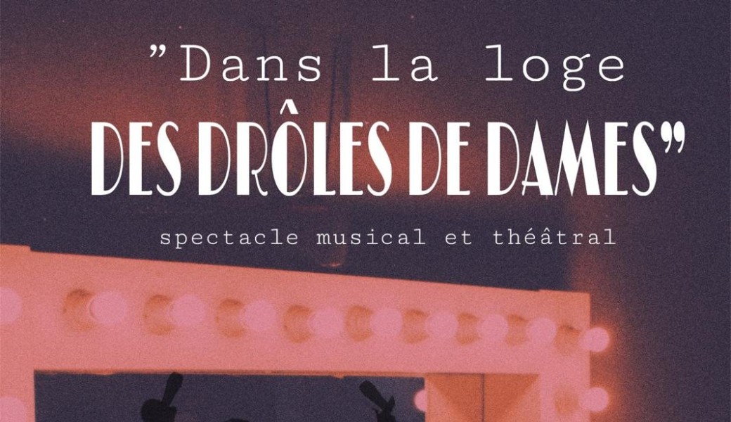 Dans la loge des drôles de dames