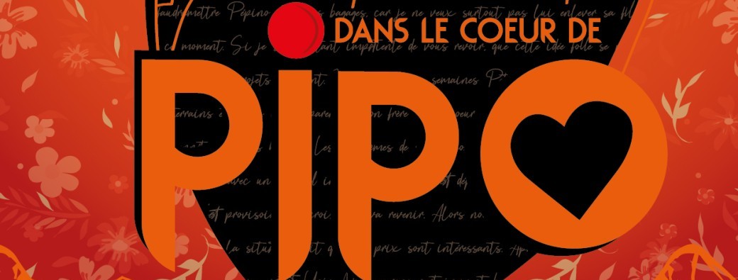 Dans le coeur de Pipo
