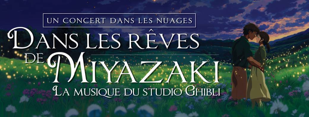 Tickets : Dans les rêves de Miyazaki - Billetweb