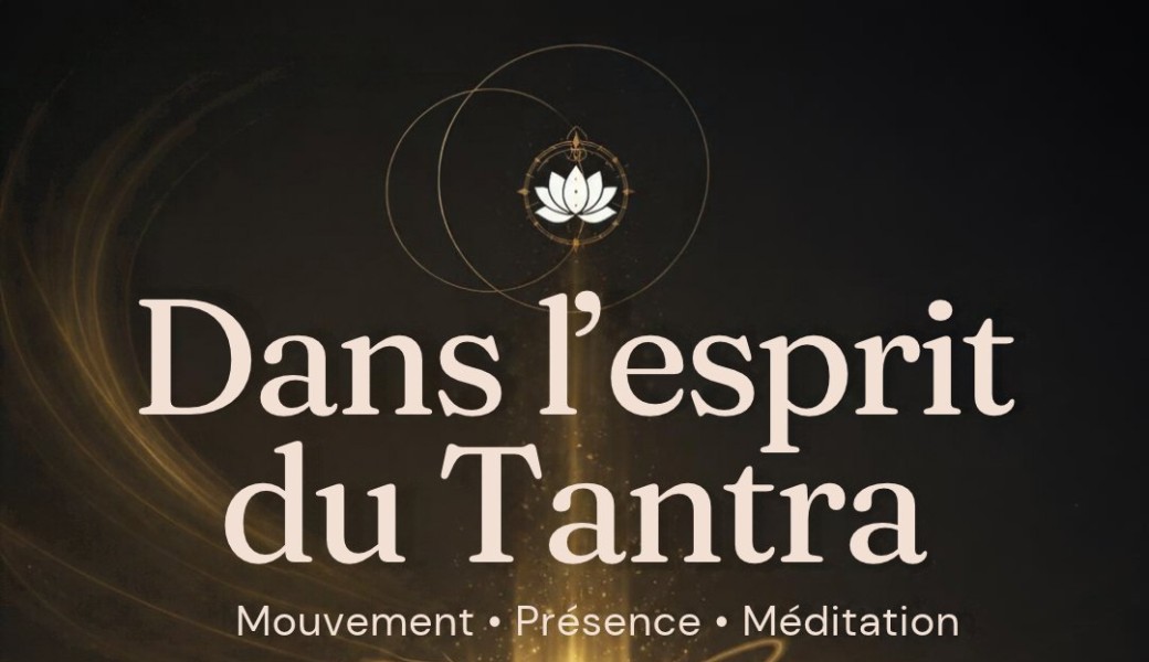 Dans l'esprit du Tantra