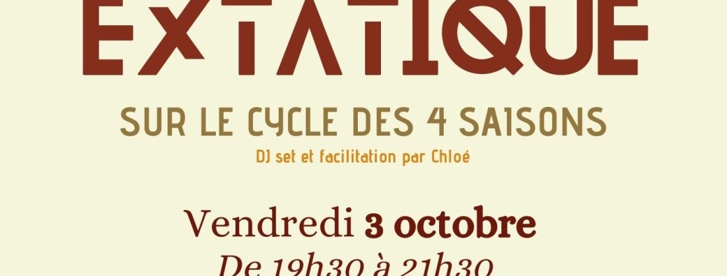Danse extatique - Le cycle des 4 saisons