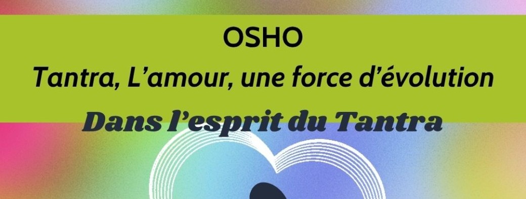 Danse libre et OSHO méditation active
