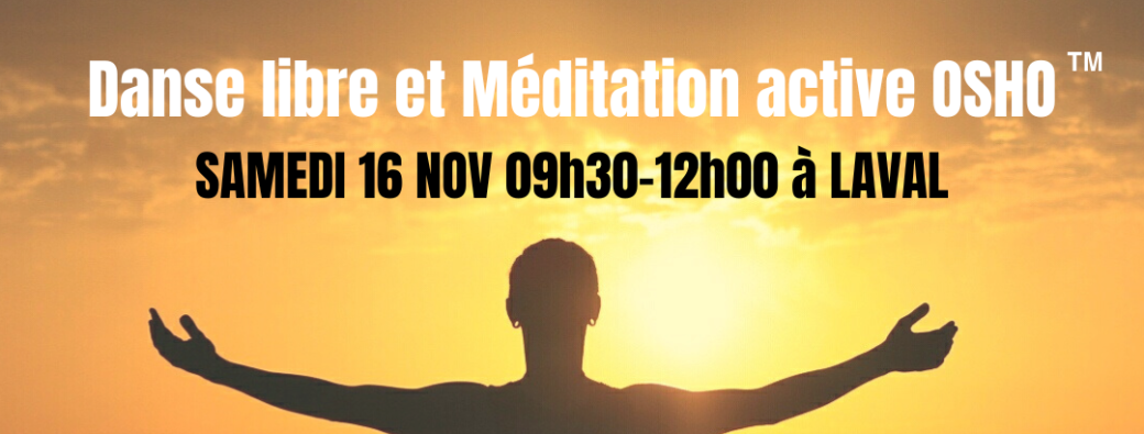 Danse libre et OSHO méditation active