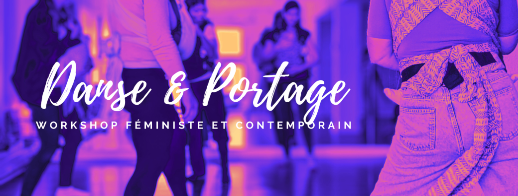 Danse & Portage / Workshop féministe et contemporain