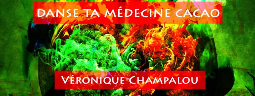 Danse Ta Médecine Cacao