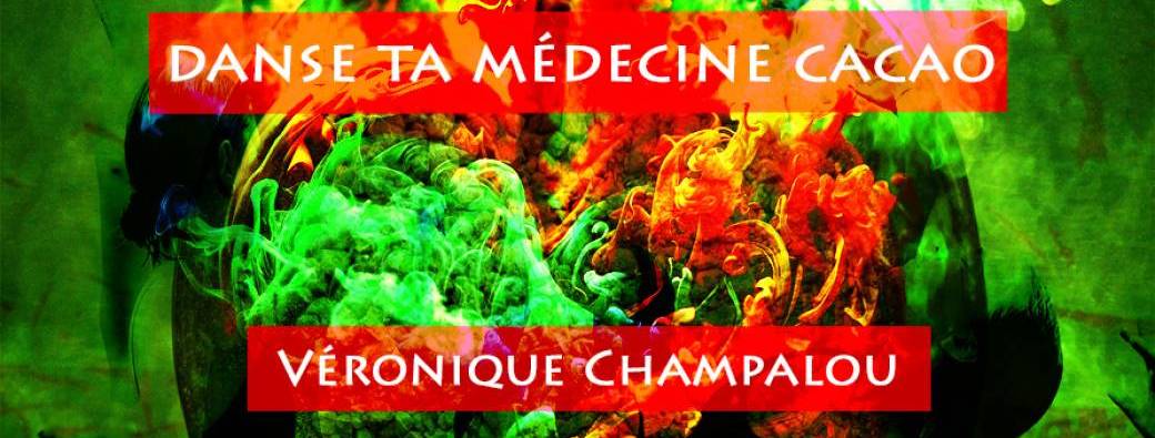 Danse Ta Médecine Cacao