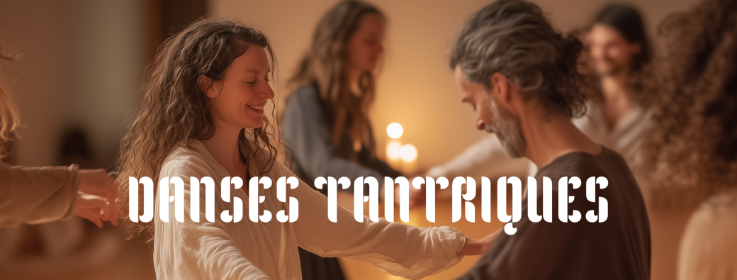 Danses Tantriques : La Rencontre