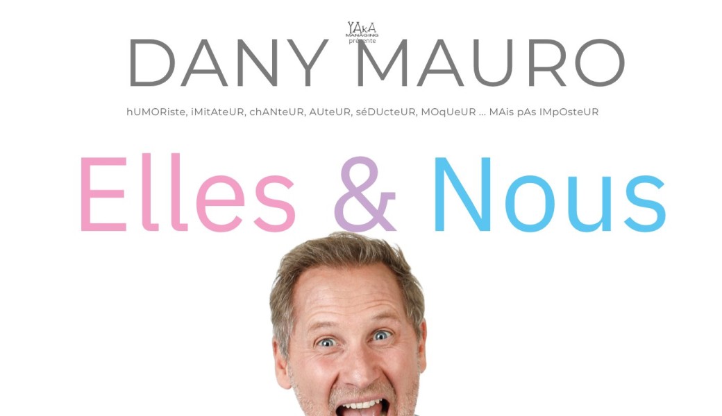 Dany Mauro dans elles et moi