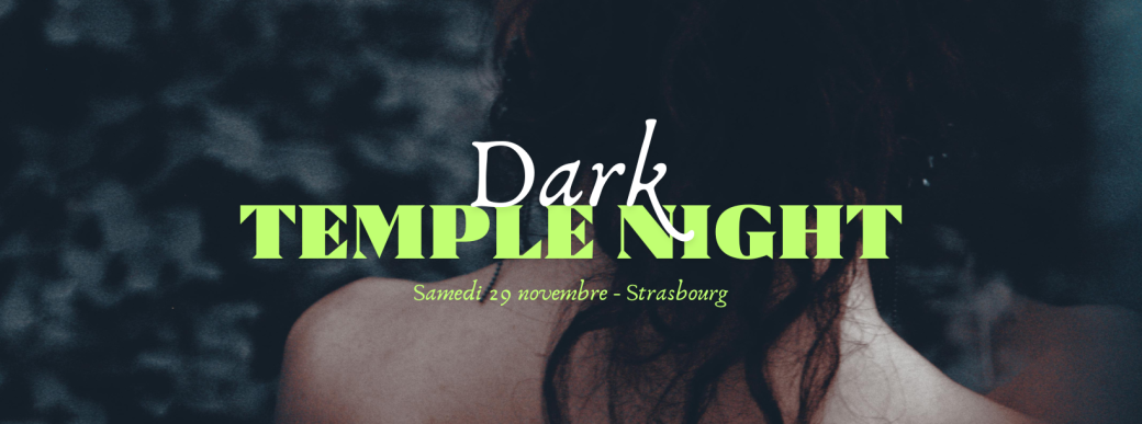 [STRASBOURG] Dark Temple Night