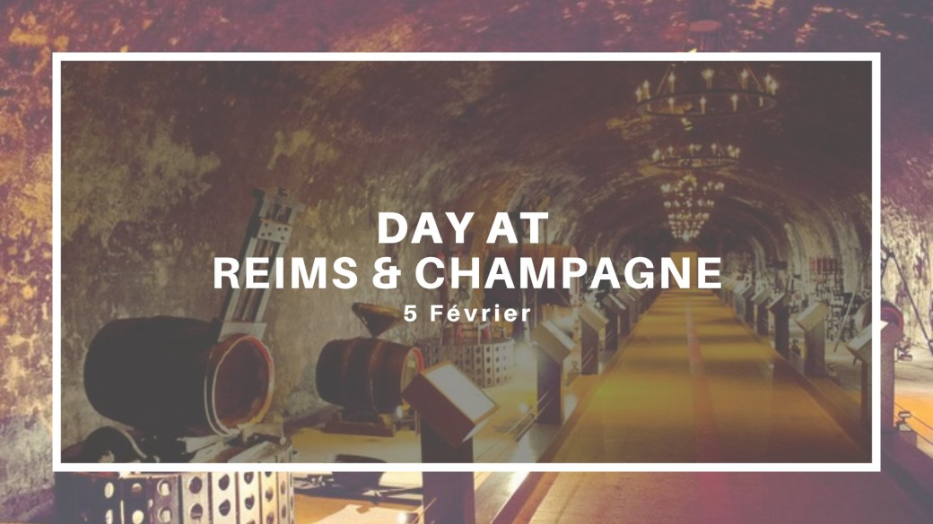 Day trip  Reims & Champagne