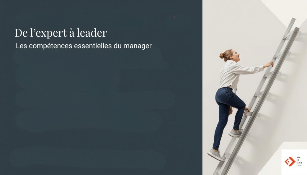 De l’Expert au Leader : Les compétences essentielles du manager