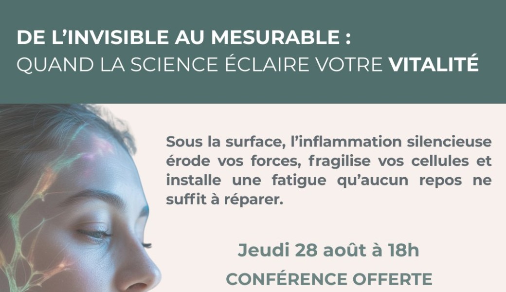 De l’invisible au mesurable : quand la science éclaire votre vitalité